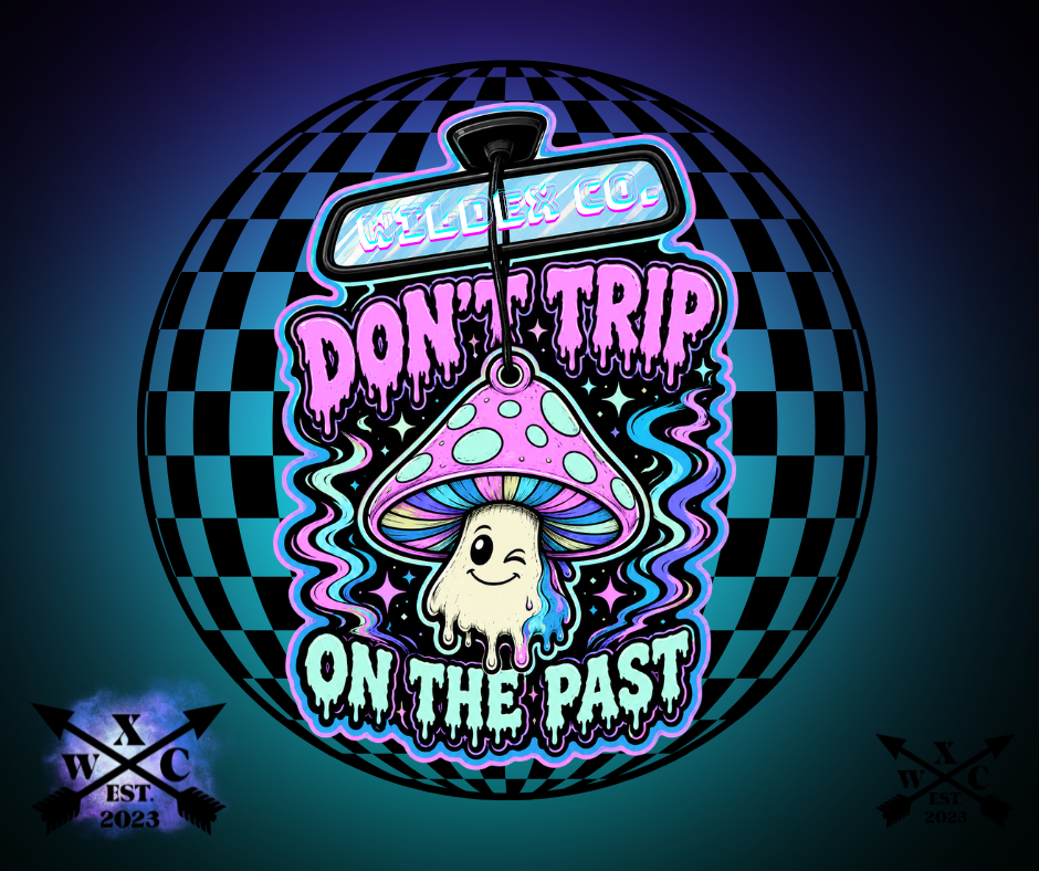 Don’t Trip on the Past Mushroom Sticker
 Vinyl Sticker- WILDEX CO.