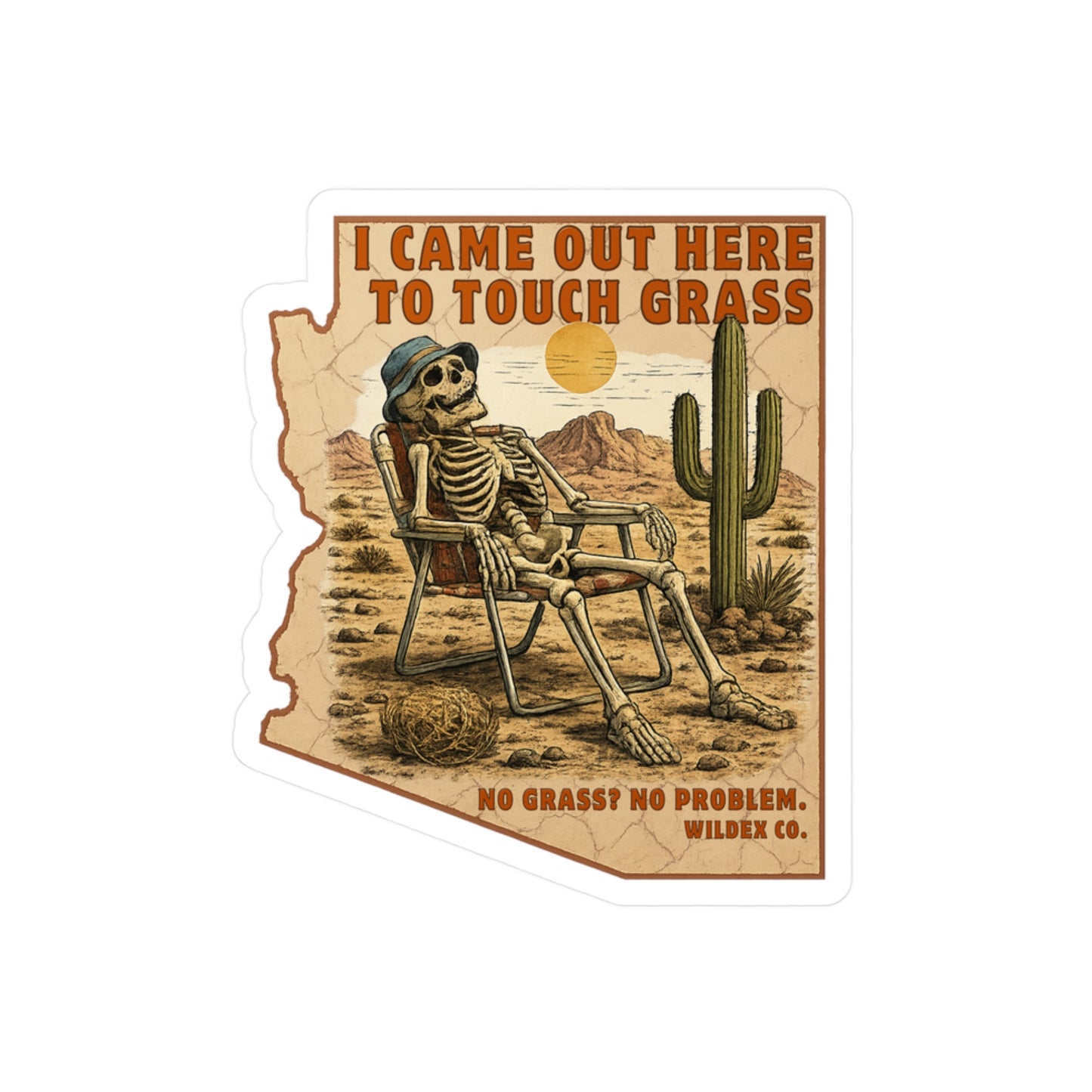 Desert Skeleton Sticker — “I Came Out Here to Touch Grass” Vinyl Decal